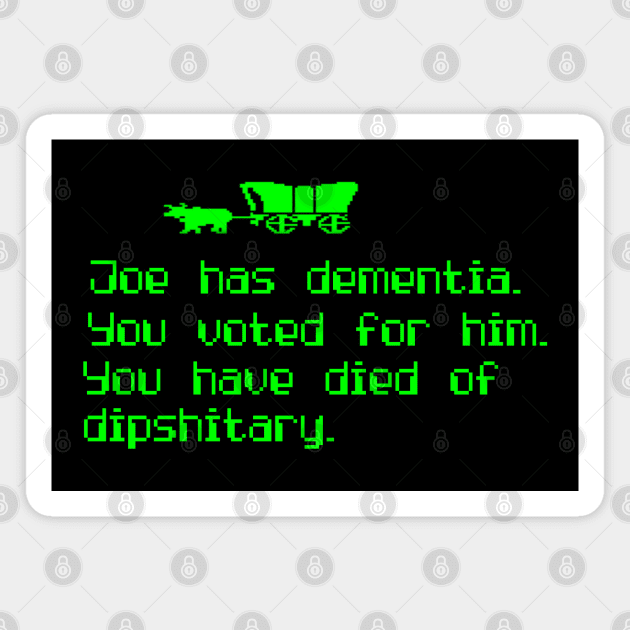 Oregon Trail game - political humor t shirt Magnet by LA Hatfield